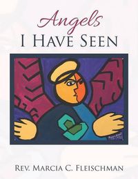 Cover image for Angels I Have Seen