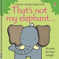 Cover image for That's Not My Elephant...