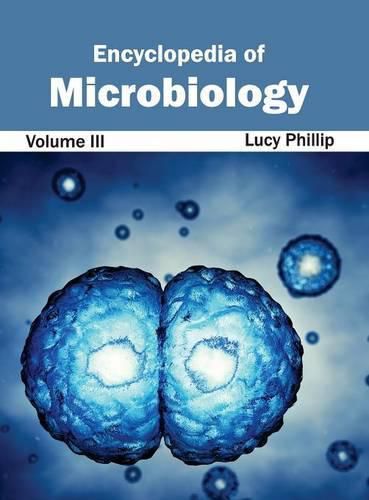 Cover image for Encyclopedia of Microbiology: Volume III