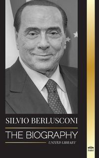 Cover image for Silvio Berlusconi