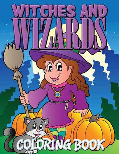 Cover image for Witches and Wizards Coloring Book