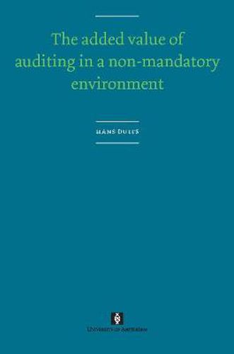 Cover image for The Added Value of Auditing in a Non-Mandatory Environment