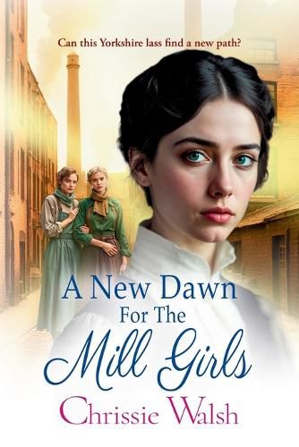 Cover image for A New Dawn for the Mill Girls
