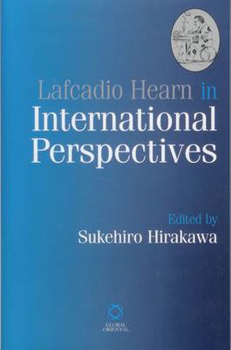 Cover image for Lafcadio Hearn in International Perspectives