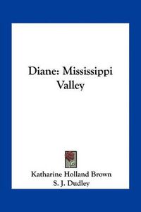 Cover image for Diane: Mississippi Valley