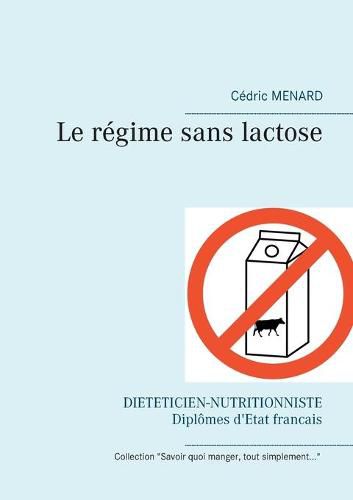 Le regime sans lactose