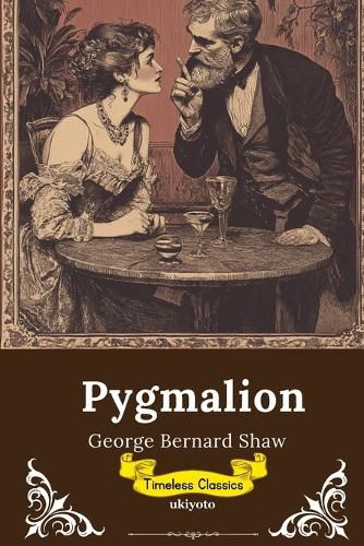 Cover image for Pygmalion Timeless Classics