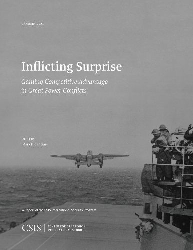 Cover image for Inflicting Surprise: Gaining Competitve Advantage in Great Power Conflicts