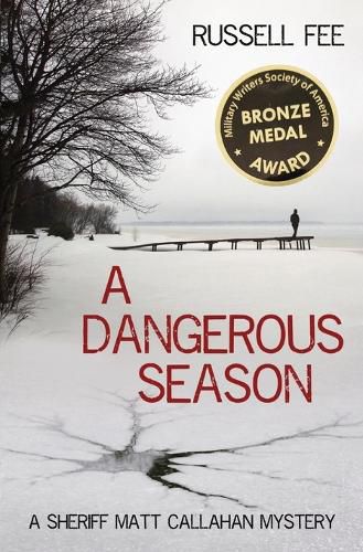 Cover image for A Dangerous Season: A Sheriff Matt Callahan Mystery