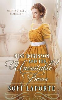 Cover image for Miss Robinson and the Unsuitable Baron