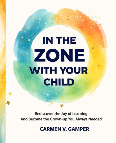 Cover image for In the Zone With Your Child