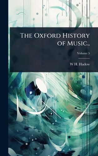 Cover image for The Oxford History of Music..