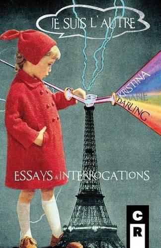 Cover image for Je Suis l'Autre: Essays & Interrogations