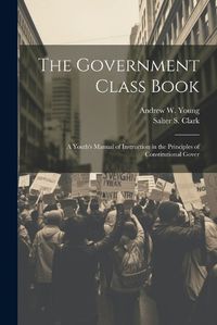 Cover image for The Government Class Book