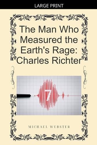 Cover image for The Man Who Measured the Earth's Rage