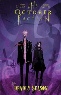 Cover image for The October Faction, Vol. 4: Deadly Season