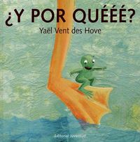 Cover image for Primary picture books - Spanish: Y por queee?