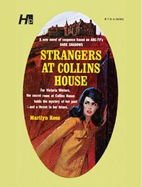 Cover image for Dark Shadows the Complete Paperback Library Reprint Volume 3: Strangers at Collins House