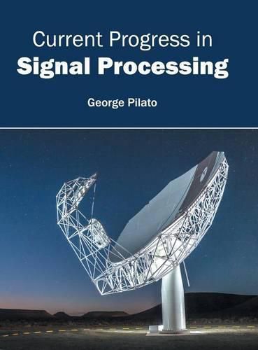 Cover image for Current Progress in Signal Processing