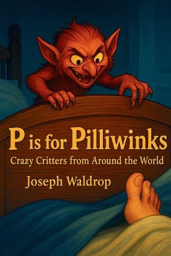 Cover image for P is for Pilliwinks