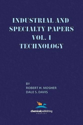 Cover image for Industrial and Specialty Papers, Volume 1, Technology