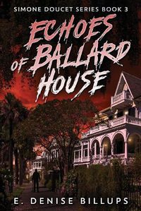 Cover image for Echoes of Ballard House