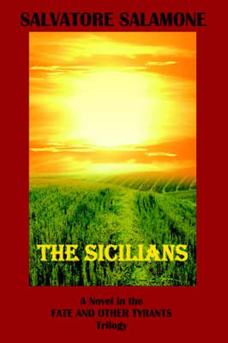 Cover image for The Sicilians: A Novel in the Fate And Other Tyrants Trilogy