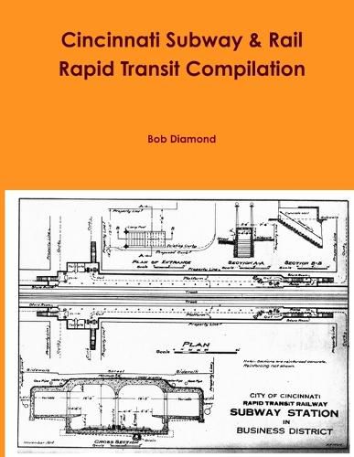 Cincinnati Subway & Rail Rapid Transit Compilation