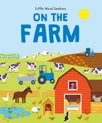 Cover image for Little Word Seekers: On The Farm