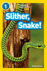 Cover image for Slither, Snake!: Level 1