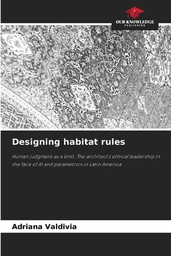Cover image for Designing habitat rules