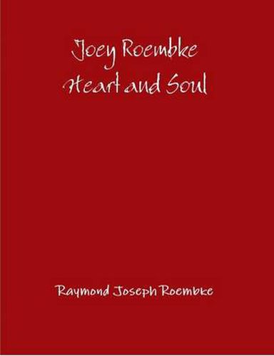 Cover image for Joey Roembke Heart and Soul -Paperback