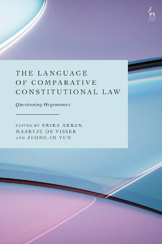 Cover image for The Language of Comparative Constitutional Law