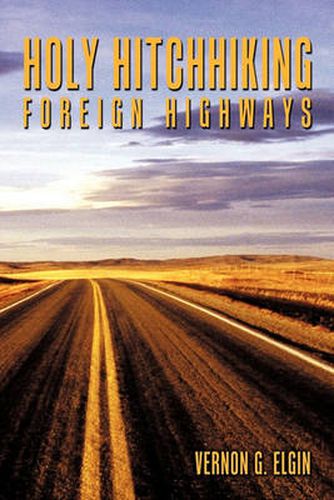 Cover image for Holy Hitchhiking Foreign Highways