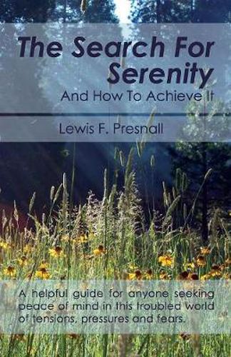 Cover image for The Search for Serenity and How to Achieve It