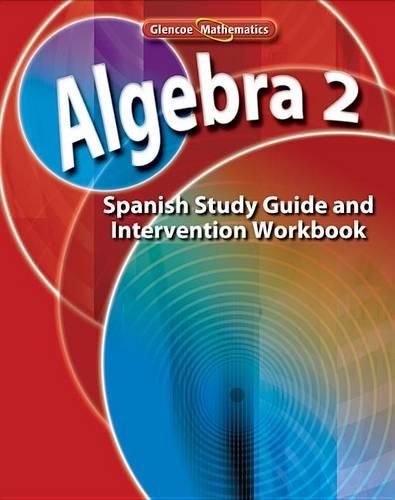 Cover image for Algebra 2 Para California: Libro de Ejercicios Para Guia de Estudio E Intervencion