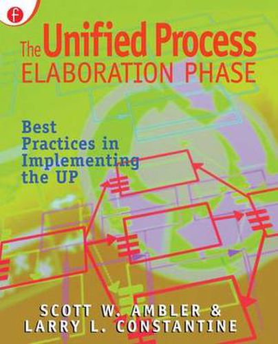 Cover image for The Unified Process Elaboration Phase: Best Practices in Implementing the UP