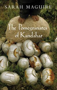 Cover image for The Pomegranates of Kandahar