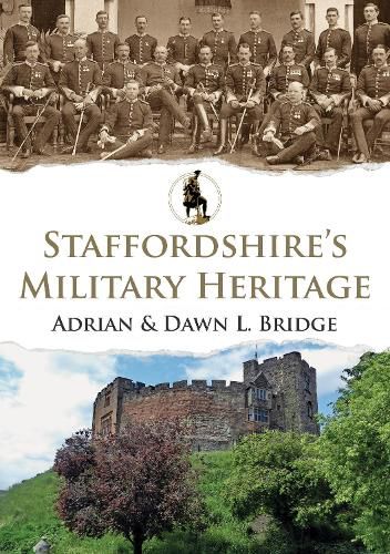 Cover image for Staffordshire's Military Heritage