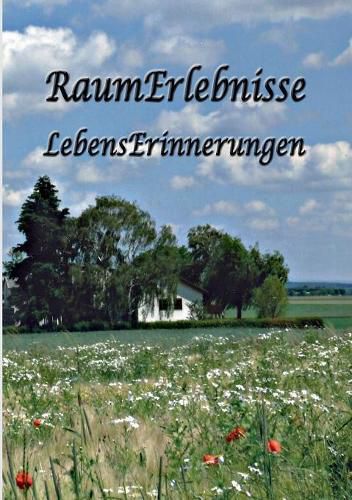 Cover image for RaumErlebnisse - LebensErinnerungen