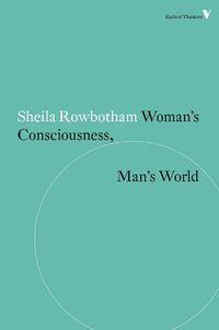 Cover image for Woman's Consciousness, Man's World