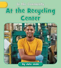 Cover image for At the Recycling Center