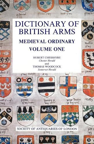 Cover image for Dictionary of British Arms: Medieval Ordinary I