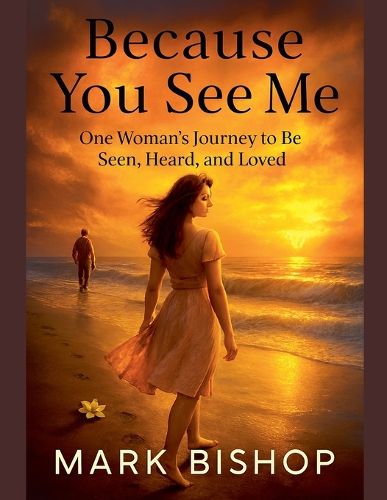 Cover image for Because You See Me