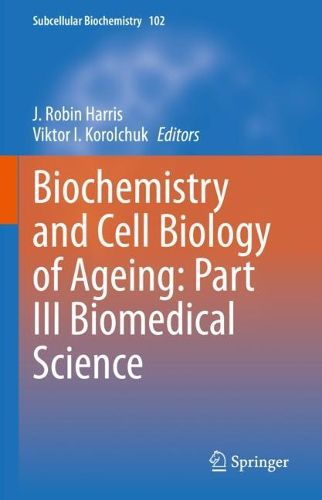 Cover image for Biochemistry and Cell Biology of Ageing: Part III Biomedical Science