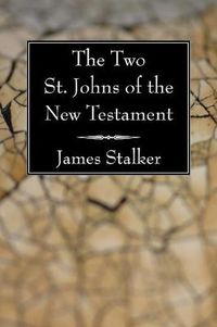 Cover image for The Two St. Johns of the New Testament