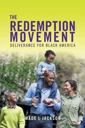 Cover image for The Redemption Movement: Deliverance for Black America