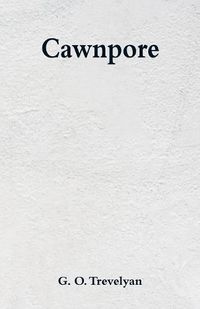 Cover image for Cawnpore