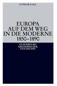 Cover image for Europa auf dem Weg in die Moderne 1850-1890