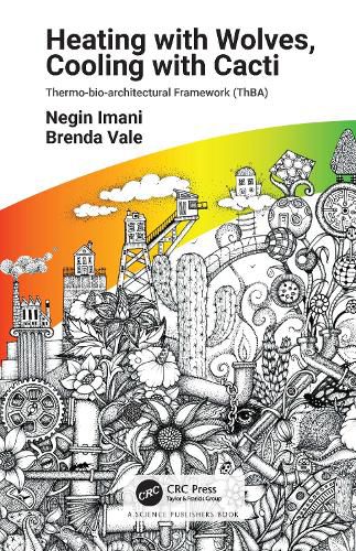 Cover image for Heating with Wolves, Cooling with Cacti: Thermo-bio-architectural Framework (ThBA)